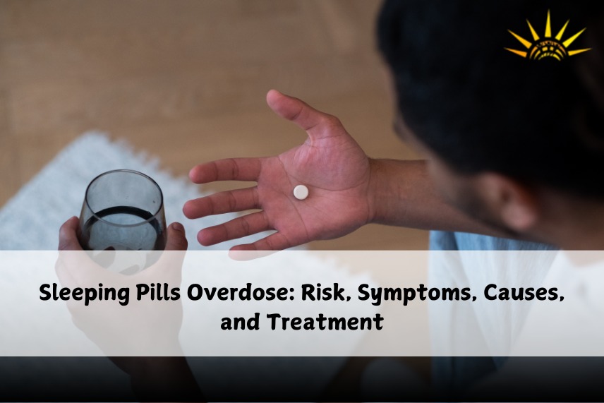 Sleeping Pills Overdose Risk, Symptoms, Causes, and Treatment - Parmarth Nasha Mukti Kendra